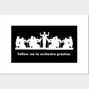 Follow me to orchestra practice. Posters and Art